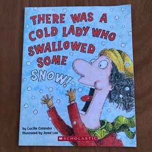 There was a Cold Lady who Swallowed Some Snow book